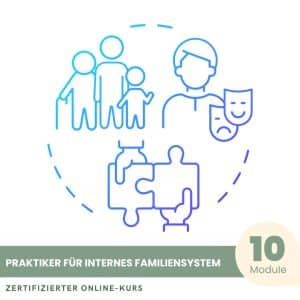 Praktiker für Internes Familiensystem - Zertifizierter Kurs