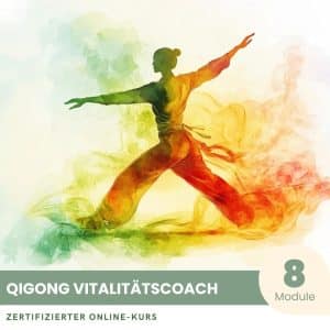 Qigong Vitalitätscoach - Zertifizierter Kurs