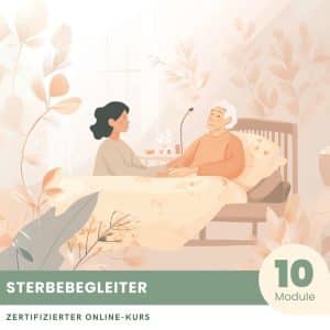 Sterbebegleiter - Zertifizierter Kurs