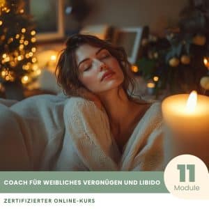Coach für weibliches Vergnügen und Libido - Zertifizierter Kurs
