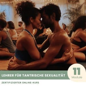 Lehrer für tantrische Sexualität - Zertifizierter Kurs