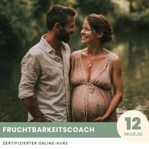 Fruchtbarkeitscoach - Zertifizierter Kurs