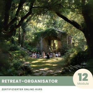 Retreat-Organisator - Zertifizierter Kurs