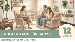 Zertifizierter Kurs zum Schlafcoach für Babys